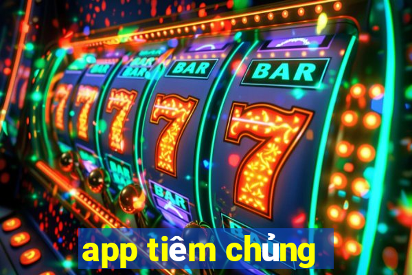 app tiêm chủng