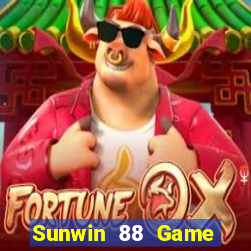 Sunwin 88 Game Bài Đổi Thưởng Uy Tín