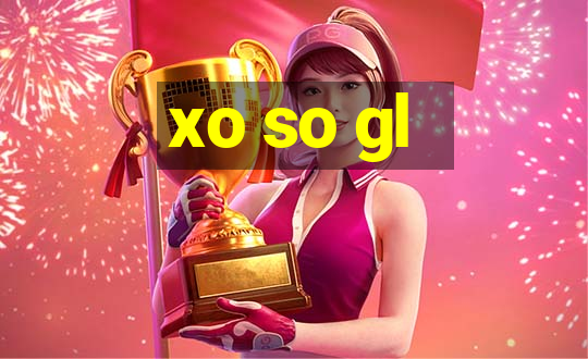 xo so gl