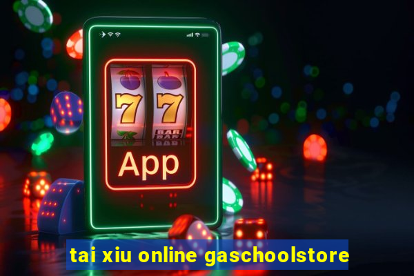 tai xiu online gaschoolstore