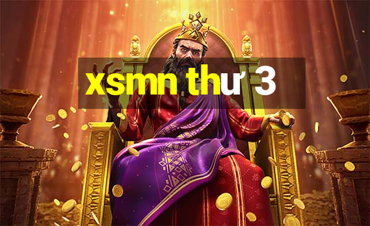 xsmn thư 3