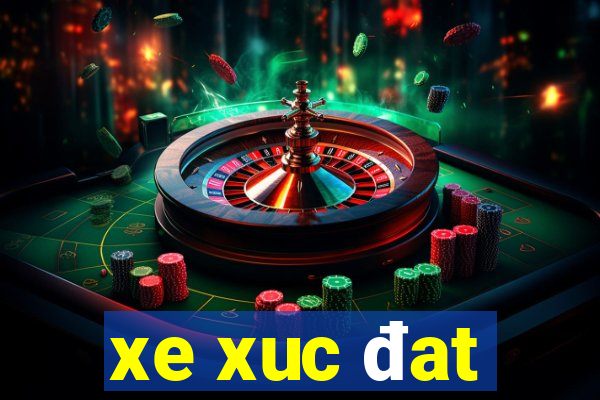 xe xuc đat