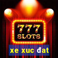 xe xuc đat