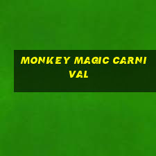 monkey magic carnival