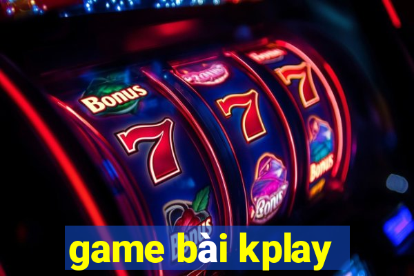 game bài kplay