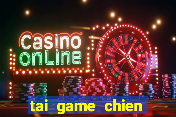 tai game chien thuat online