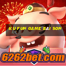 Ku Fun Game Bài Son