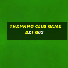 Thanhno Club Game Bài G63