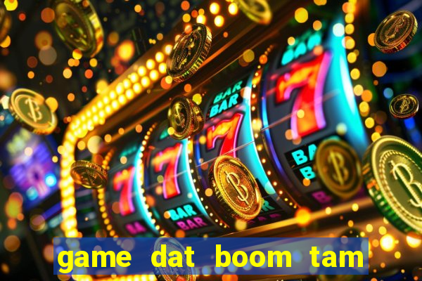 game dat boom tam quoc 2 nguoi