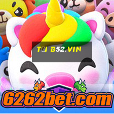 tải b52.vin