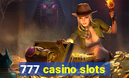 777 casino slots