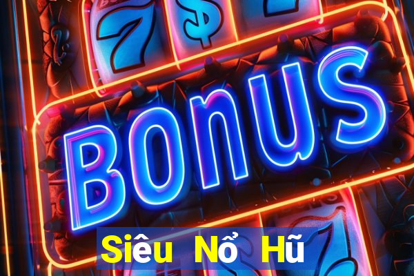 Siêu Nổ Hũ Game Bài Apk