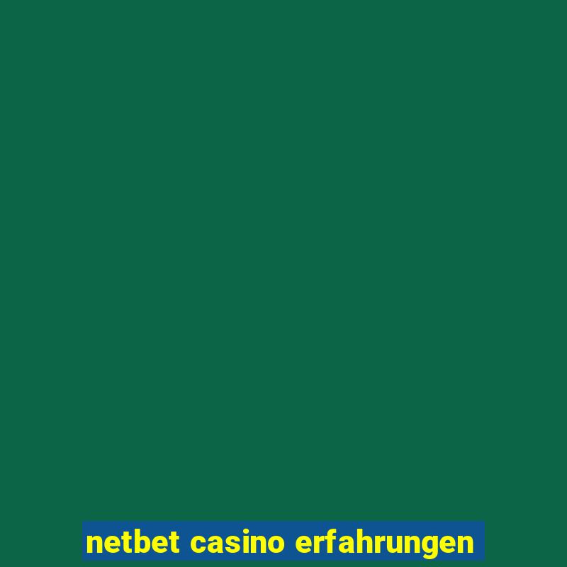 netbet casino erfahrungen