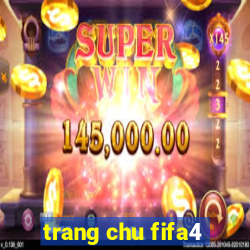 trang chu fifa4