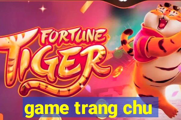 game trang chu