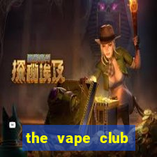 the vape club lạc trung