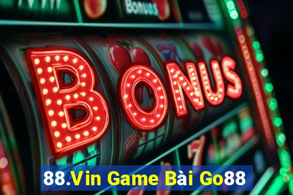 88.Vin Game Bài Go88