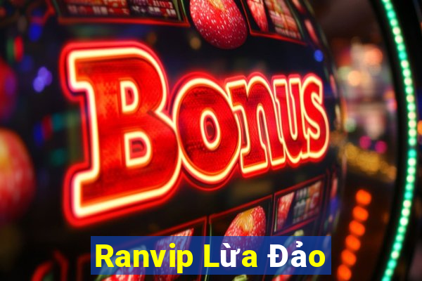 Ranvip Lừa Đảo