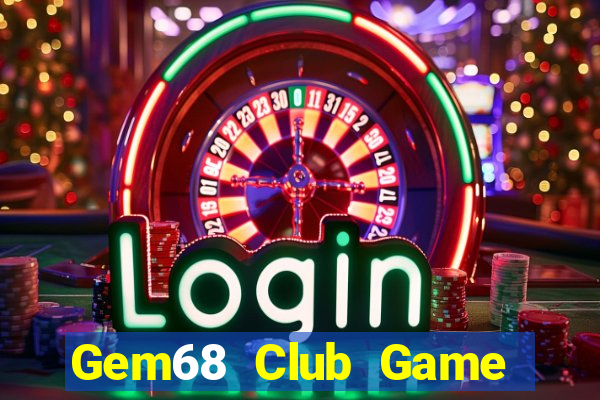 Gem68 Club Game Bài Ông Trùm Poker