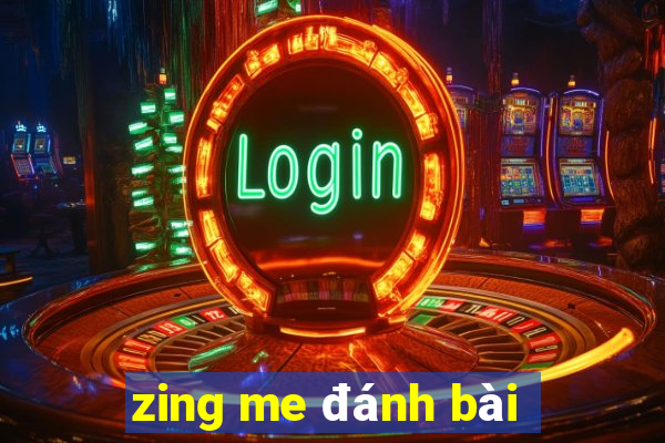 zing me đánh bài