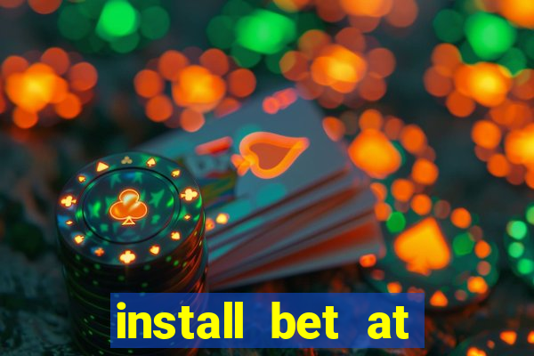 install bet at home app