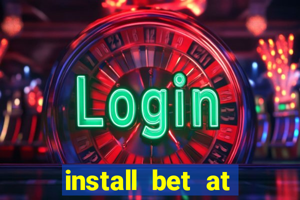 install bet at home app