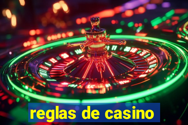 reglas de casino