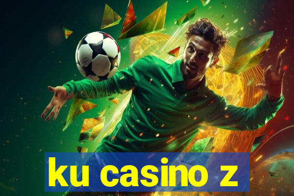 ku casino z