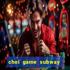 choi game subway surfers hack