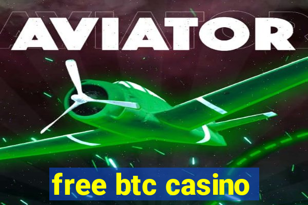 free btc casino