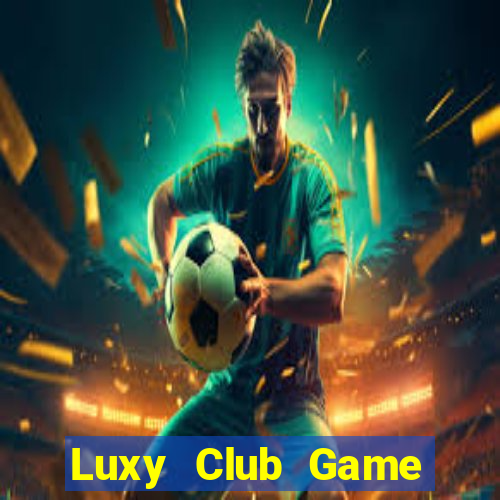 Luxy Club Game Bài V52