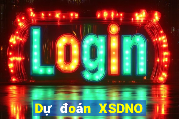 Dự đoán XSDNO ngày 2