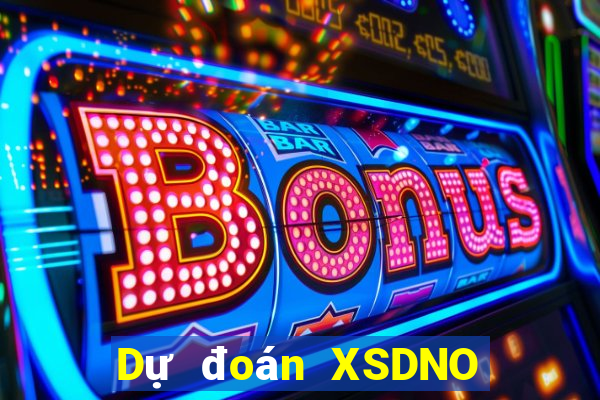 Dự đoán XSDNO ngày 2