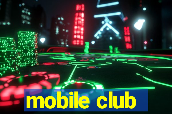 mobile club