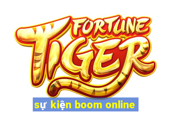 sự kiện boom online