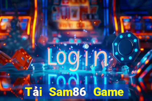 Tải Sam86 Game Bài Giải Trí