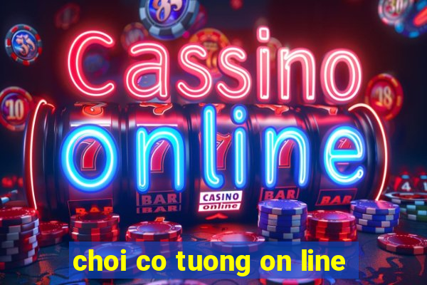 choi co tuong on line