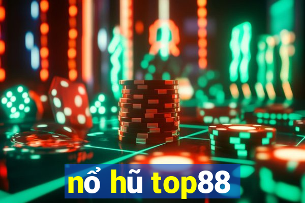 nổ hũ top88