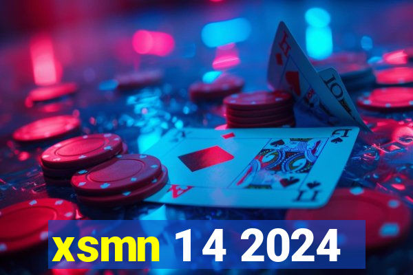 xsmn 1 4 2024