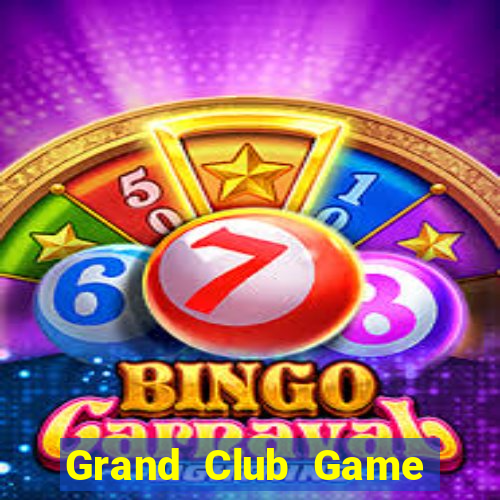 Grand Club Game Bài 888 Casino