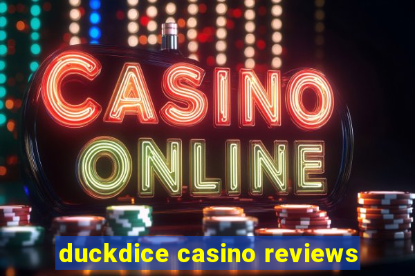 duckdice casino reviews