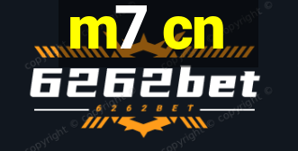 m7 cn