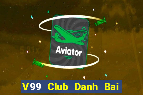 V99 Club Danh Bai Sanh Rong