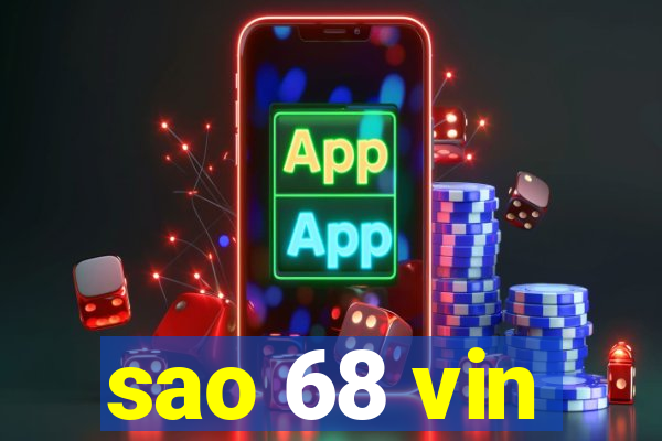 sao 68 vin