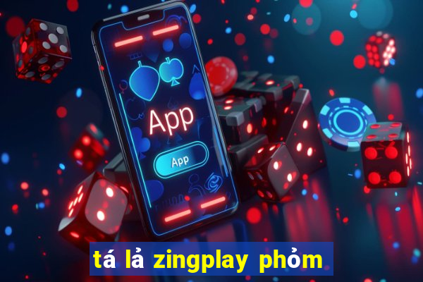 tá lả zingplay phỏm