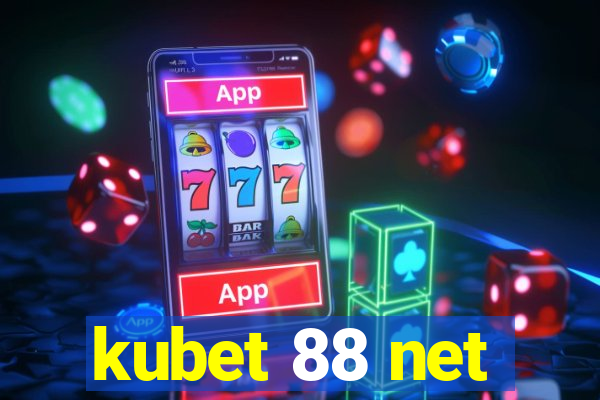 kubet 88 net