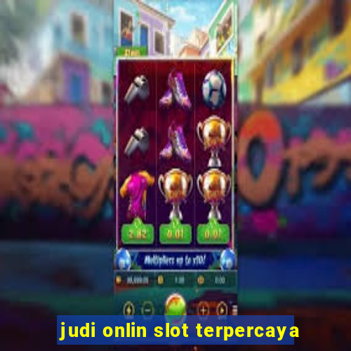 judi onlin slot terpercaya