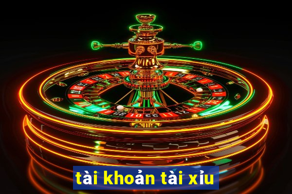 tài khoản tài xỉu