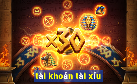 tài khoản tài xỉu