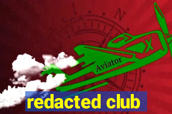 redacted club